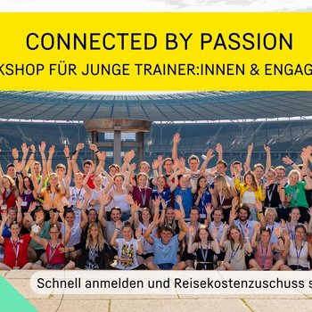 Connected by Passion: Workshop für junge Trainer:innen und Engagierte 
